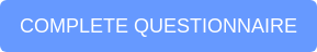 COMPLETE QUESTIONNAIRE